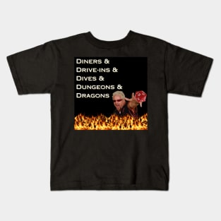 Diners and Drive-Ins and Dives and Dungeons and Dragons Kids T-Shirt